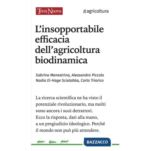 Insopportabile efficacia dell'agricoltura biodinamica (L')