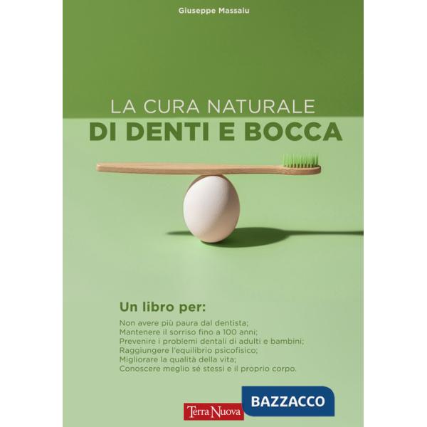 Cura naturale di denti e bocca (La)
