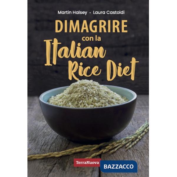 Dimagrire con la Italian Rice Diet