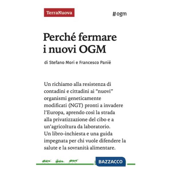 Perché fermare i nuovi OGM