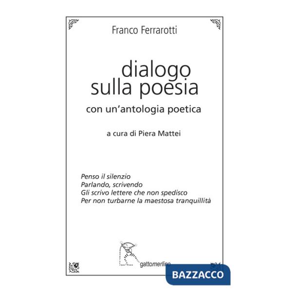 Dialogo sulla poesia. Con un'antologia poetica