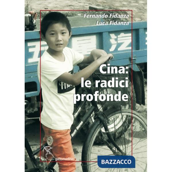 Cina: le radici profonde