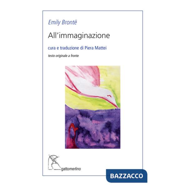 All'immaginazione. Ediz. italiana e inglese