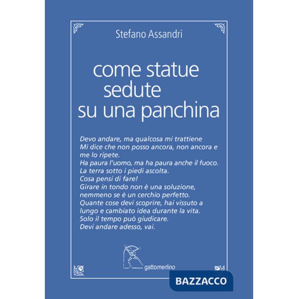 Come statue sedute su una panchina