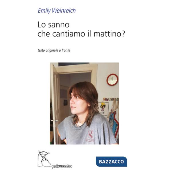 Sanno che cantiamo il mattino? Ediz. multilingue (Lo)