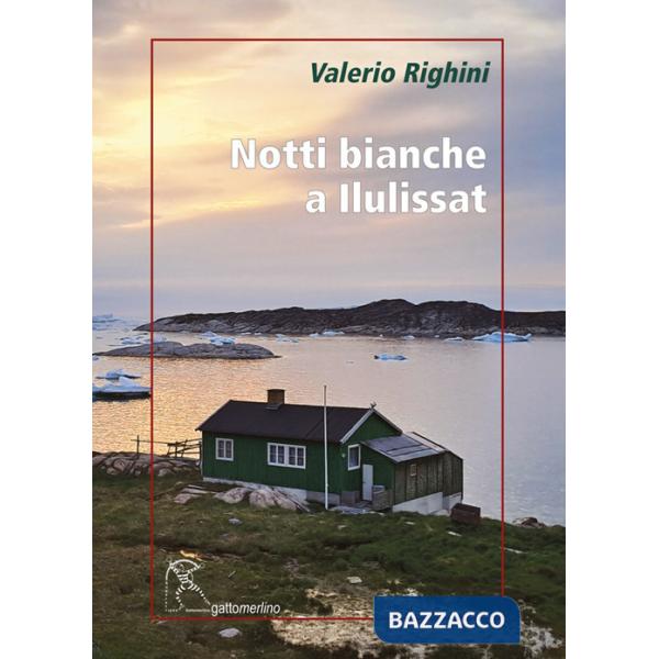 Notti bianche a Ilulissat