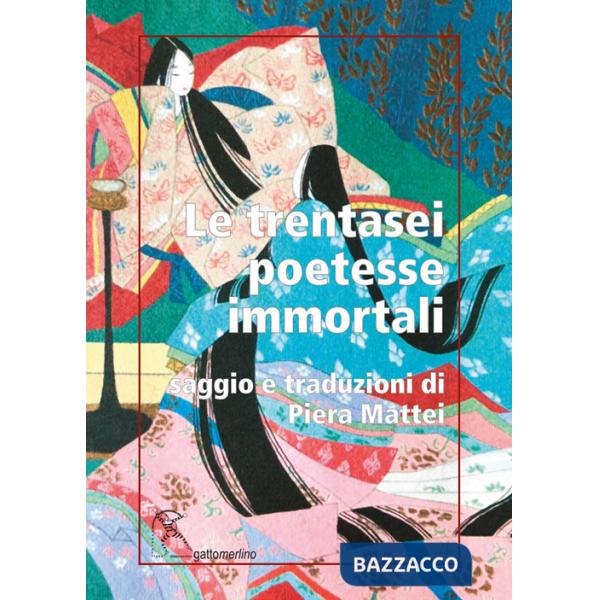 Trentasei poetesse immortali (Le)