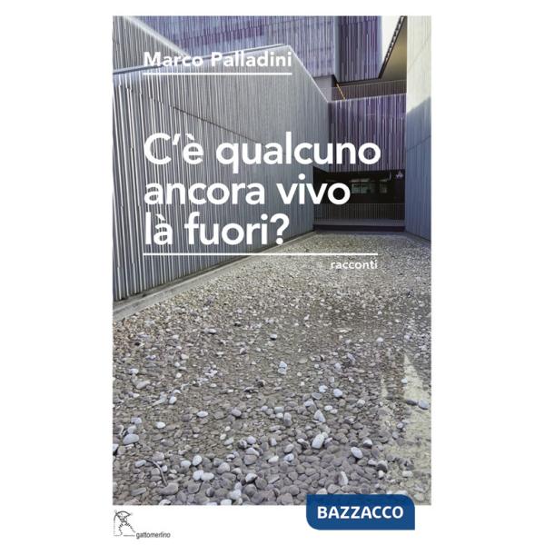 C'è qualcuno ancora vivo là fuori? Altre investigazioni
