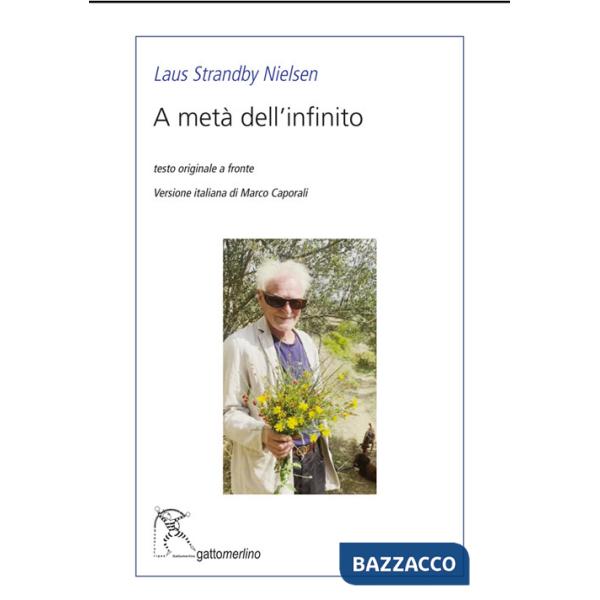 A metà dell'infinito. Testo danese a fronte