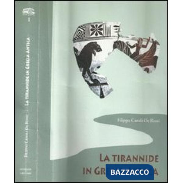 Tirannide in Grecia antica (La)