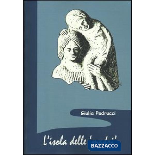 Isola delle madri. Una rilettura della documentazione archeologica di donne con bambini in Sicilia (L')