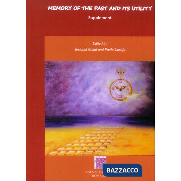 Memory of the past and its utility. Supplement