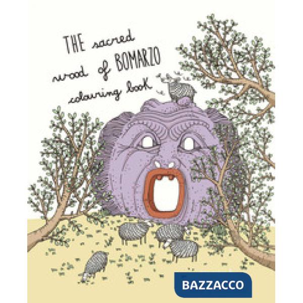 Sacred wood of Bomarzo. Colouring Book (The)