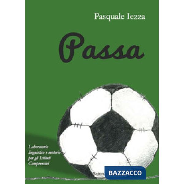Passa. Laboratorio linguistico e motorio per gli Istituti comprensivi