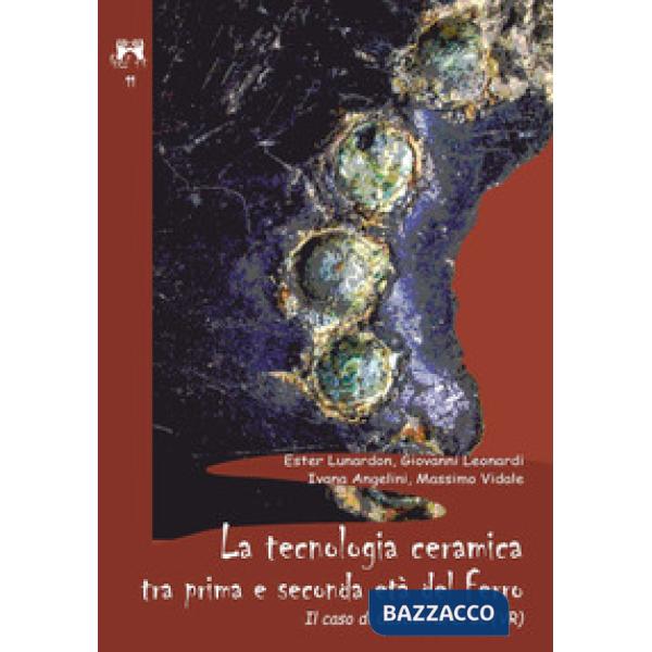 Tecnologia ceramica tra prima e seconda età del ferro. Il caso di Castion di Erbè (VR) (La)