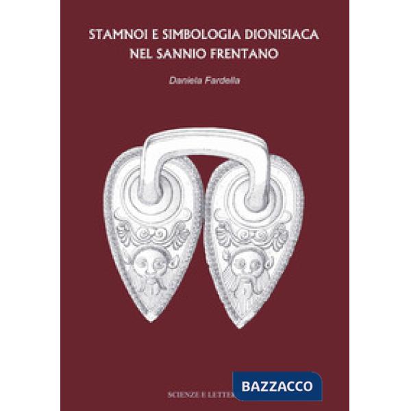 Stamnoi e simbologia dionisiaca nel Sannio Frentano