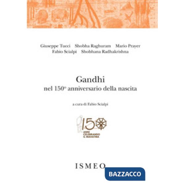 Gandhi nel 150° anniversario della nascita