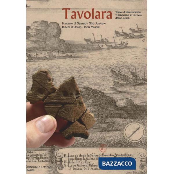 Tavolara. Tracce di stanziamento villanoviano su un'isola della Gallura