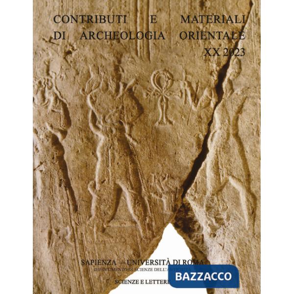 Contributi e materiali di archeologia orientale (2023)