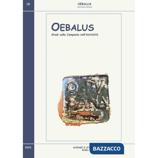 Oebalus. Studi sulla Campania nell'antichità. Vol. 18