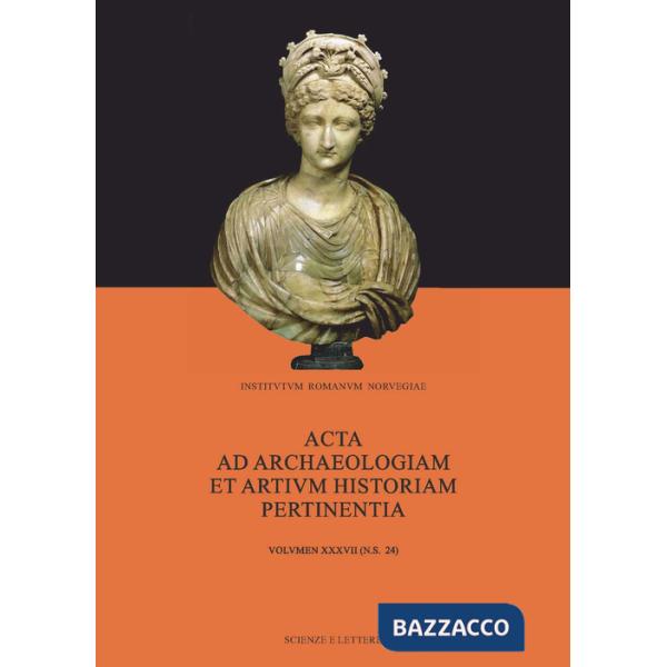 Acta ad archaeologiam et artium historiam pertinentia. Vol. 24: Siri Sande Magistrae Dilectae