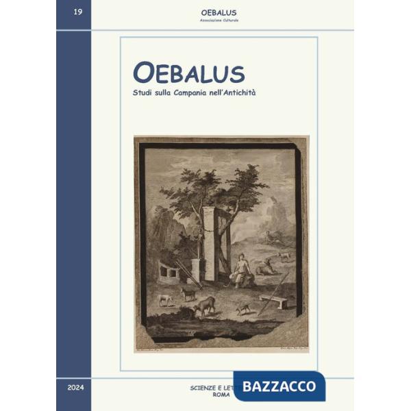 Oebalus. Studi sulla Campania nell'antichità. Vol. 19