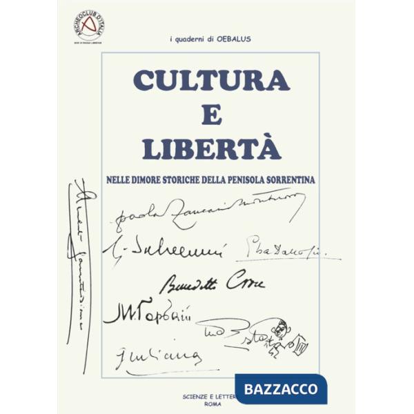 Cultura e libertà nelle dimore storiche della penisola sorrentina