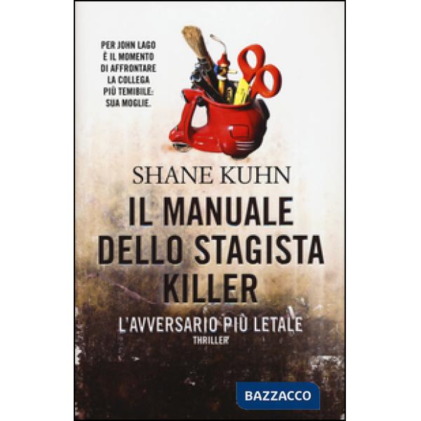 Manuale dello stagista killer. L'avversario più letale (Il)