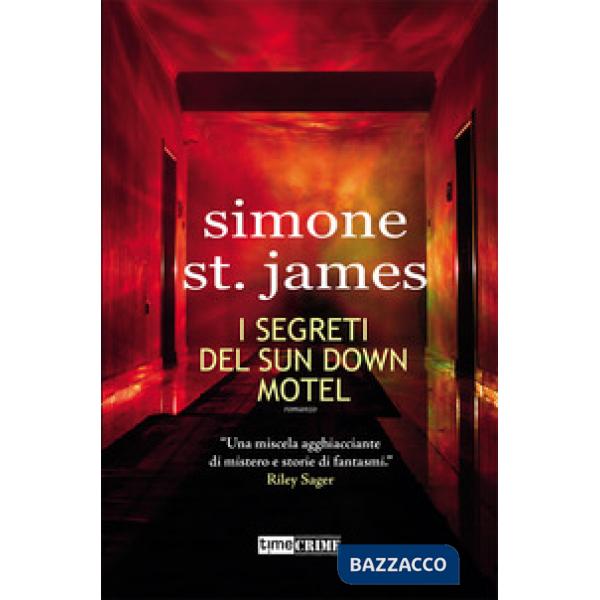 Segreti del Sun Down Motel (I)