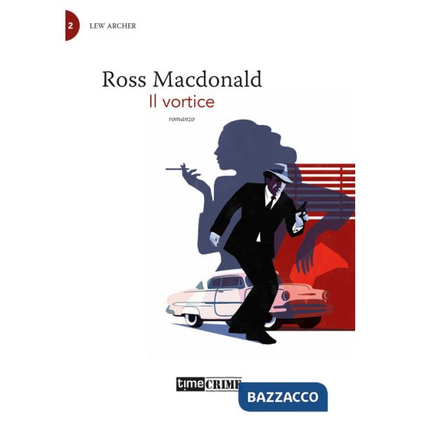 Vortice. Lew Archer (Il). Vol. 2