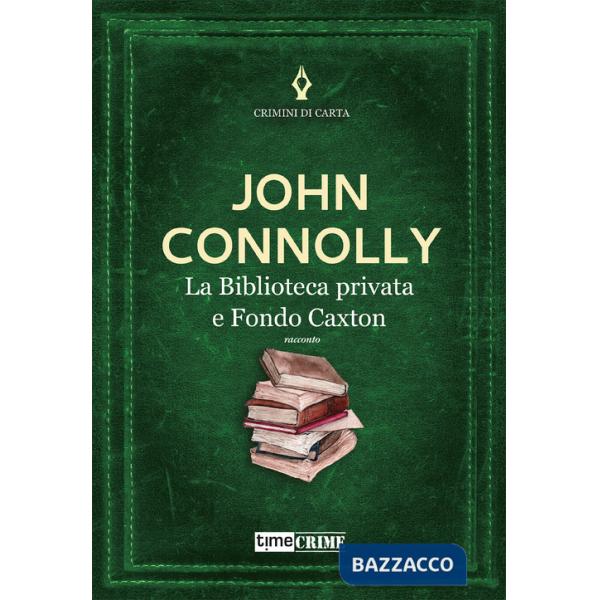 Biblioteca privata e Fondo Caxton (La)