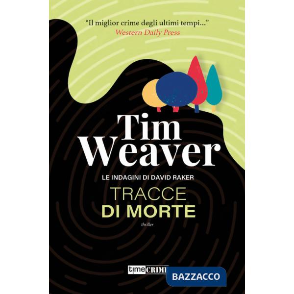 Tracce di morte. Le indagini di David Raker. Vol. 2