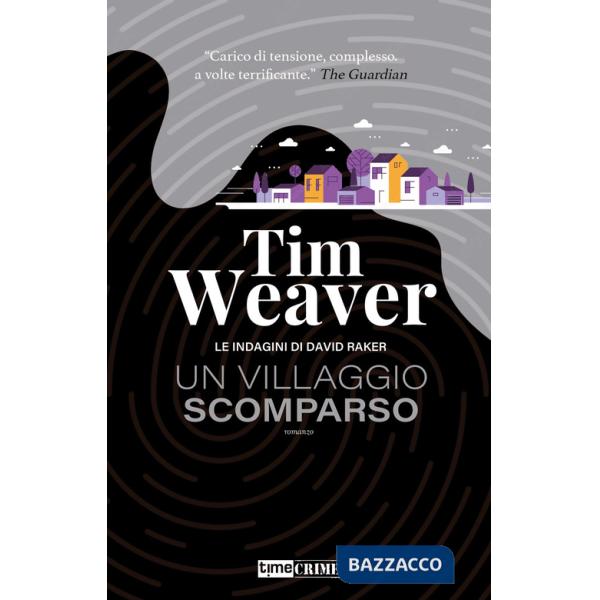 Villaggio scomparso. Le indagini di David Raker (Un). Vol. 10