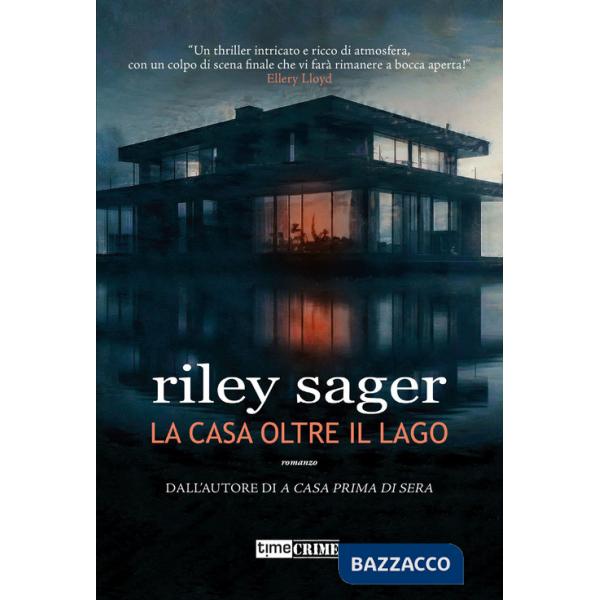 Casa oltre il lago (La)