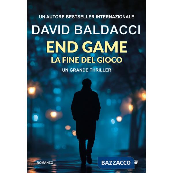 End game. La fine del gioco