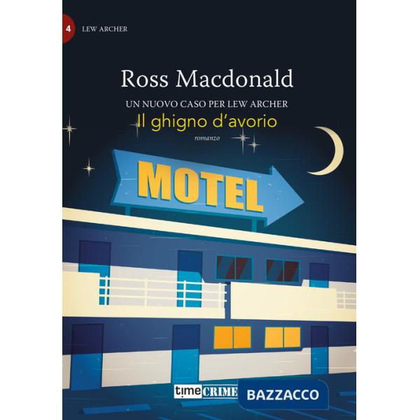 Ghigno d'avorio. Lew Archer (Il). Vol. 4