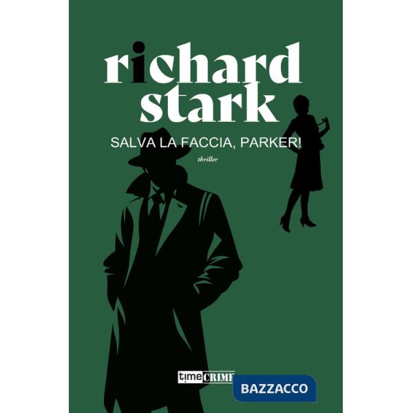 Salva la faccia, Parker!