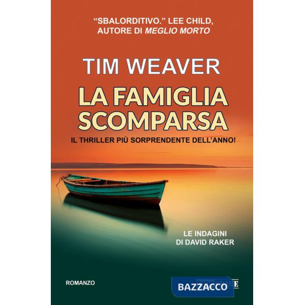 Famiglia scomparsa. Le indagini di David Raker (La). Vol. 13