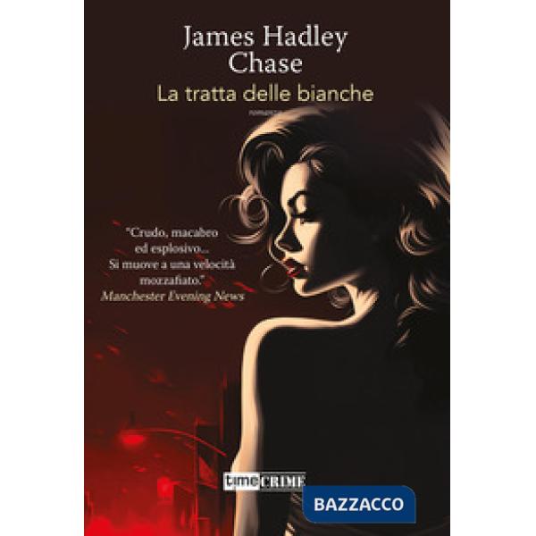 Tratta delle bianche (La)