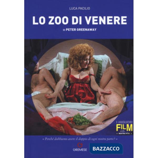 Peter Greenaway. Lo zoo di Venere