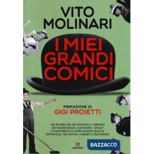 Miei grandi comici (I)