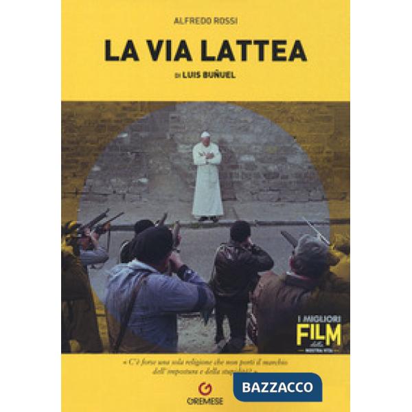 Via lattea di Luis Buñuel (La)