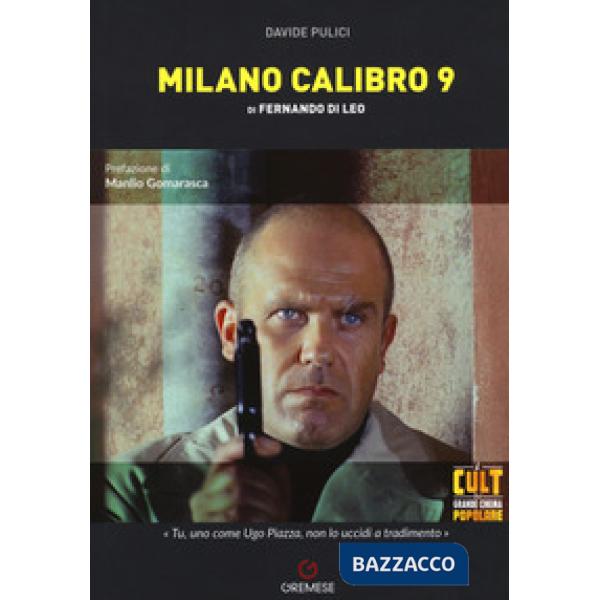 Milano calibro 9 di Fernando Di Leo