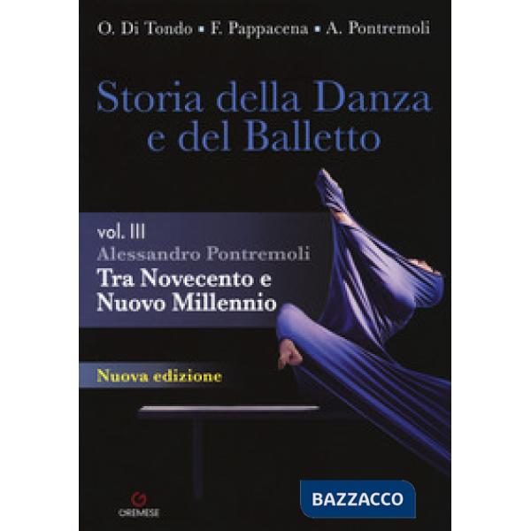 STORIA DELLA DANZA E DEL BALLETTO