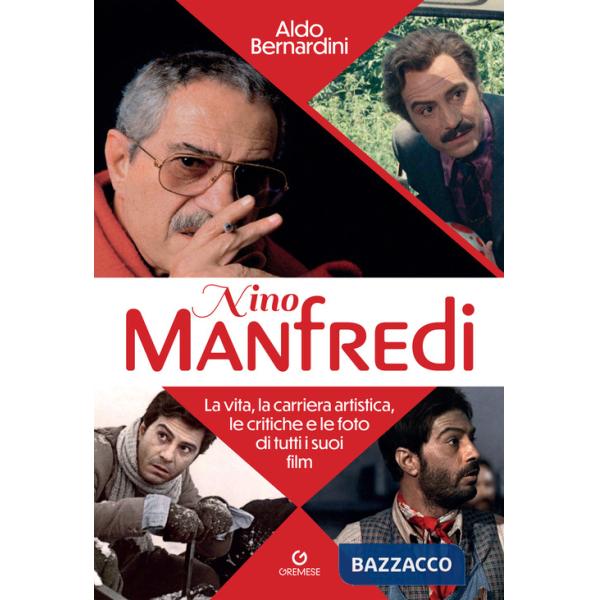 Nino Manfredi. La vita, la carriera artistica, le critiche e le foto di tutti i suoi film