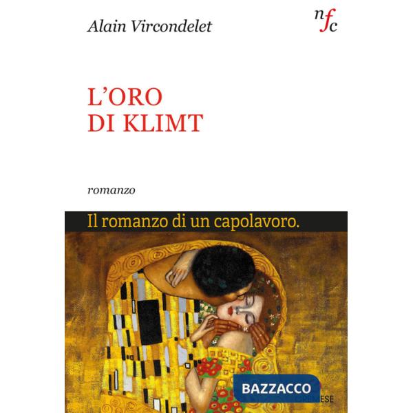 Oro di Klimt (L')