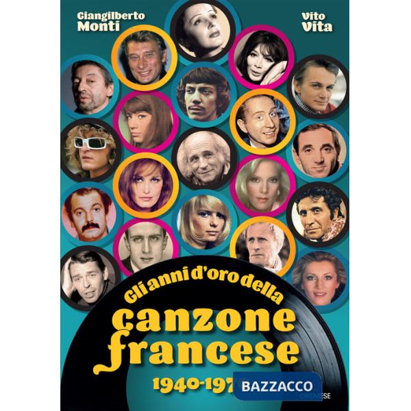 Anni d'oro della canzone francese 1940-1970 (Gli)