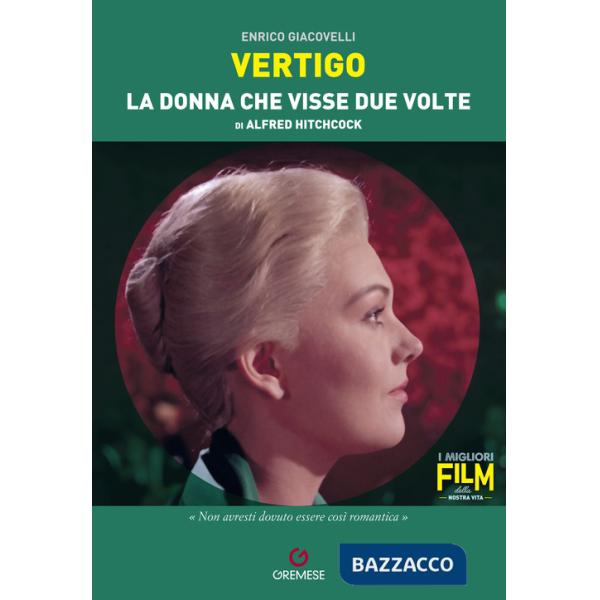 Vertigo. La donna che visse due volte di Alfred Hitchcock