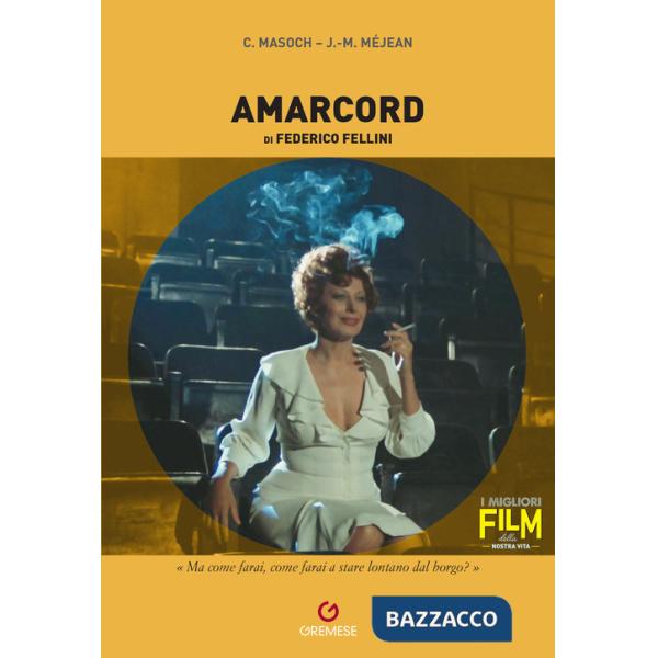 Amarcord di Federico Fellini