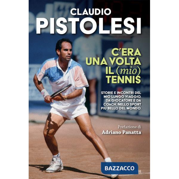 C'era una volta il (mio) tennis